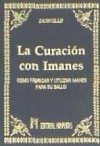 Curación con imanes, La - H. Durville