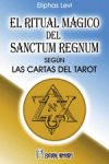 RITUAL MÁGICO DEL SANCTUM REGNUM, EL - LEVI, ELIPHAS