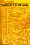 Actas del Tercer Congreso Nacional de Historia de la construcción. - Graciani Garcia, Amparo y Centro de Estudios Históricos de Obras