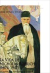 La vida de Nicholas Roerich (1874-1947) - Jordi Pomes Vives
