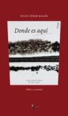 DONDE ES AQUÍ - GALAN, JULIO CESAR