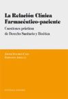 LA RELACIÓN CLÍNICA FARMACEÚTICO-PACIENTE. . - Abellán, Fernando; Sánchez-Caro, Javier