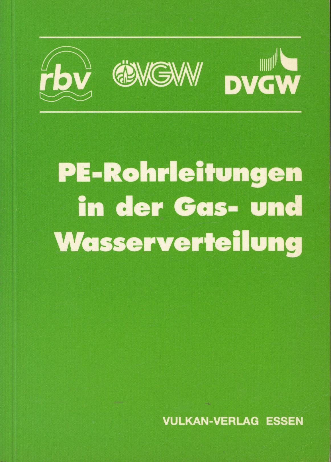 PE-Rohrleitungen in der Gas- und Wasserverteilung - Kröfges, Wilhelm [Hrsg.]