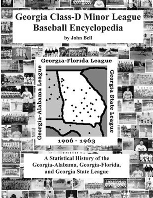 georgia-class-d-minor-league-baseball-encyclopedia-de-bell-john-new