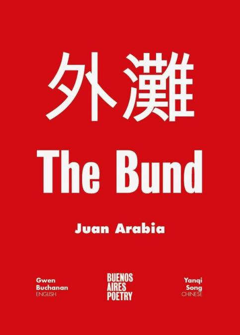 The Bund - Juan Arabia