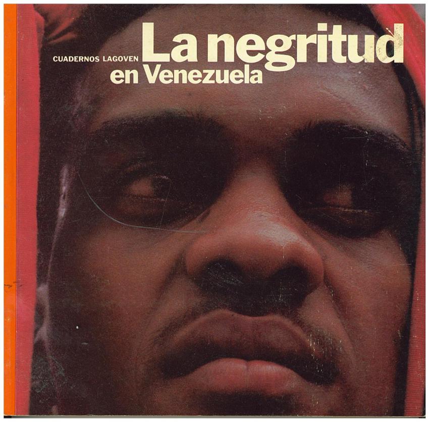 La Negritud En Venezuela (Spanish Edition) - Angelina Pollak-Eltz