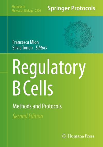 Regulatory B Cells : Methods and Protocols - Silvia Tonon