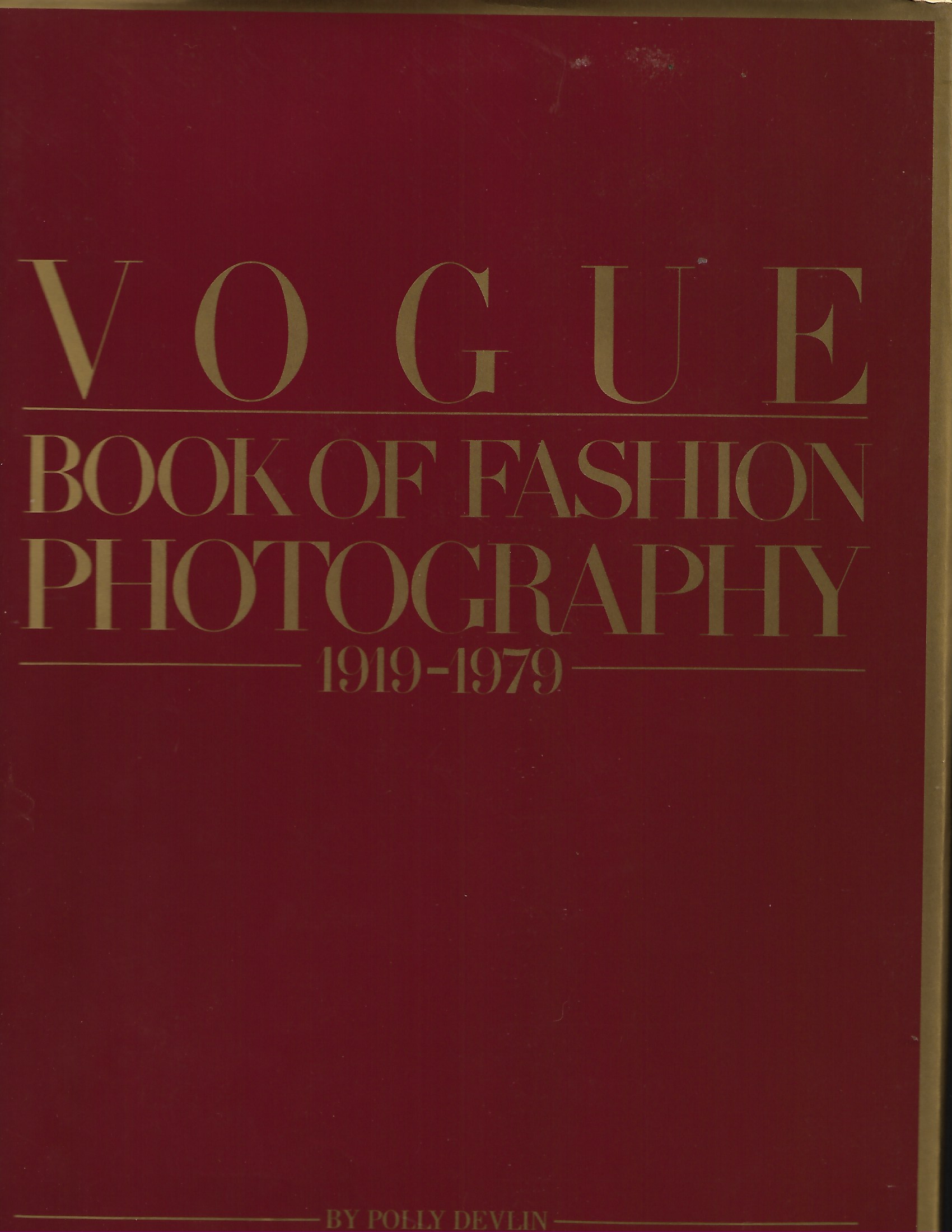 Vogue Book of Fashion Photography 1919 - 1979
