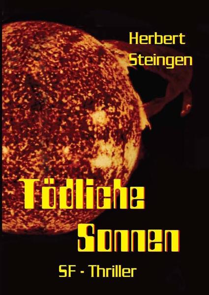 Tödliche Sonnen: SF - Thriller