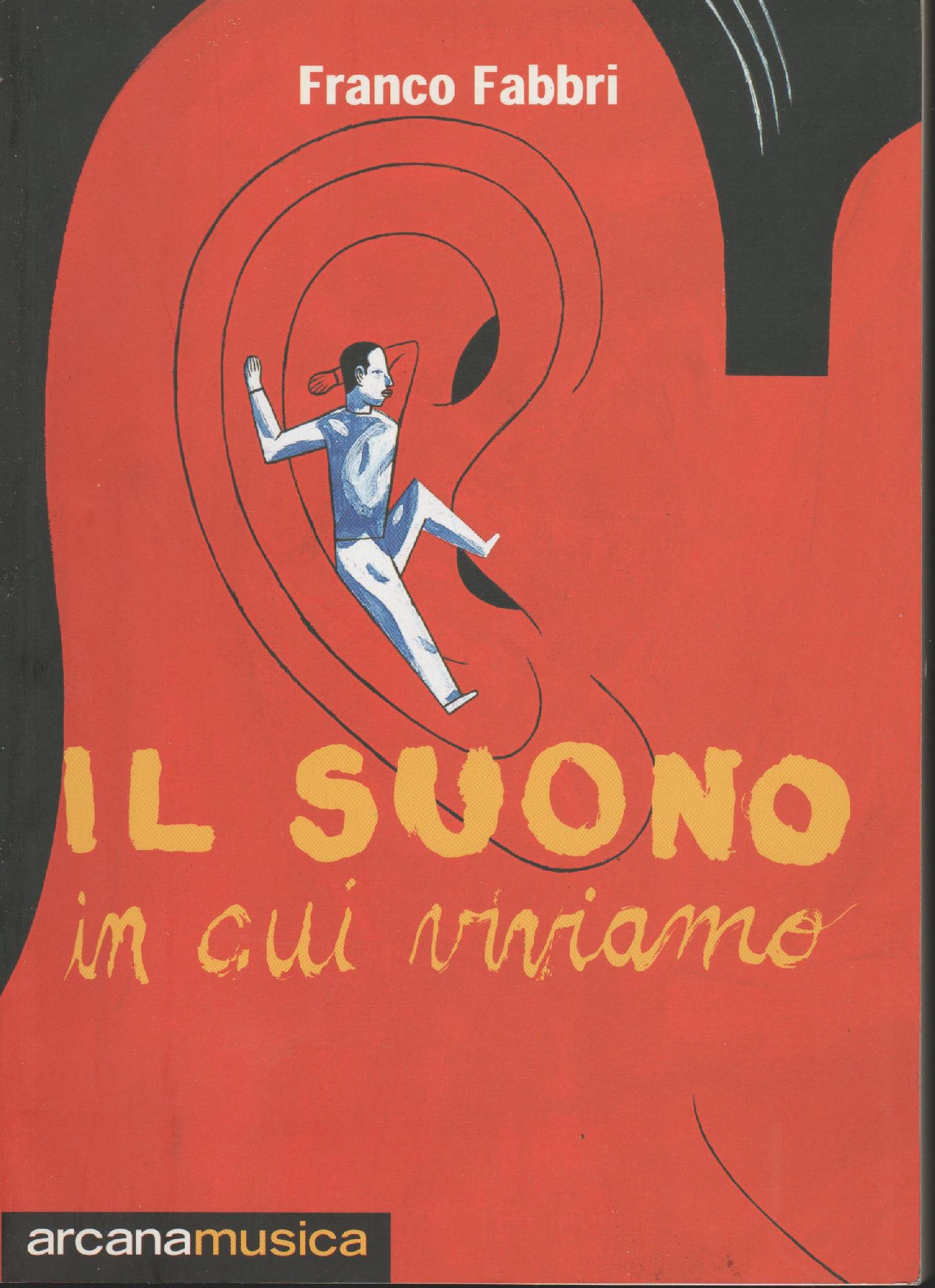 Il suono in cui viviamo - Franco Fabbri