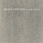 Franz Gertsch: Landschaften (German) - Graphische Sammlung ETH Zürich und Städtische Galerie im Städelschen Kunstinstitut Frankfurt am Main Texte: Margret Stuffmann, Paul Tanner