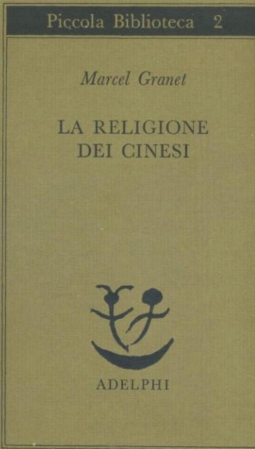 La religione dei cinesi - Marcel Granet