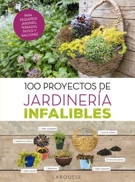 100 PROYECTOS DE JARDINERÍA INFALIBLES - DELVAUX, CATHERINE