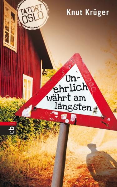Tatort Oslo - Unehrlich währt am längsten: Band 1 - Krüger, Knut