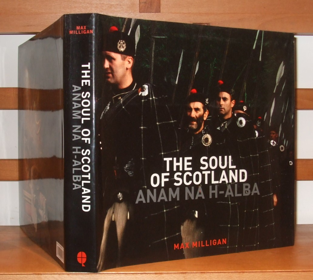 The Soul of Scotland: Anam Na H-Alba - Milligan Max