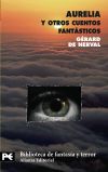 Aurelia y otros cuentos fantásticos - Gerard de Nerval , y Valeria Ciompi