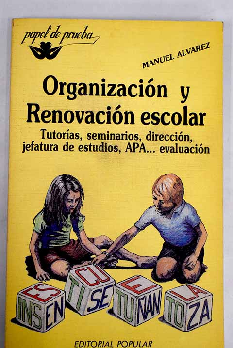 Organización y renovación escolar - Fernández Álvarez, Manuel