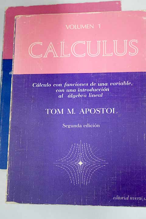 Calculus - Apostol, Tom M.