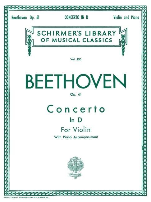 Concerto in D Major Op. 61: Schirmer Library of Classics Volume 233