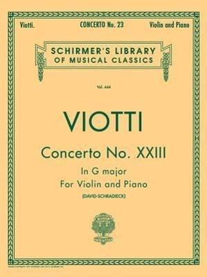 Concerto No. 23 in G Major: Schirmer Library of Classics Volume 444 Score and Parts - Giovan, Battista Viotti