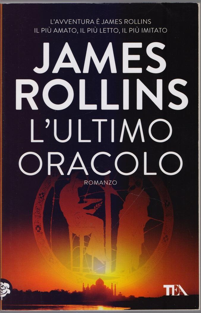 L'ultimo oracolo - James Rollins - James Rollins