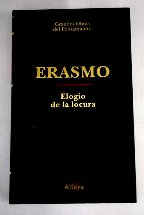 Elogio de la locura - Rotterdam, Erasmo de