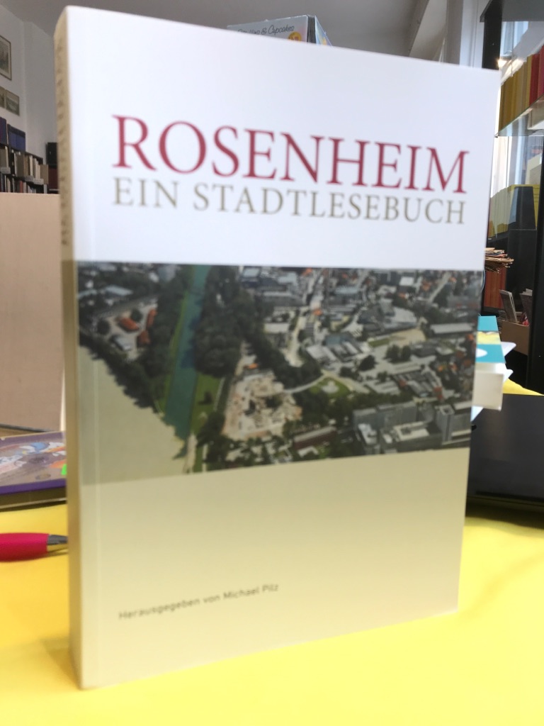 Rosenheim "Ein Stadtlesebuch"