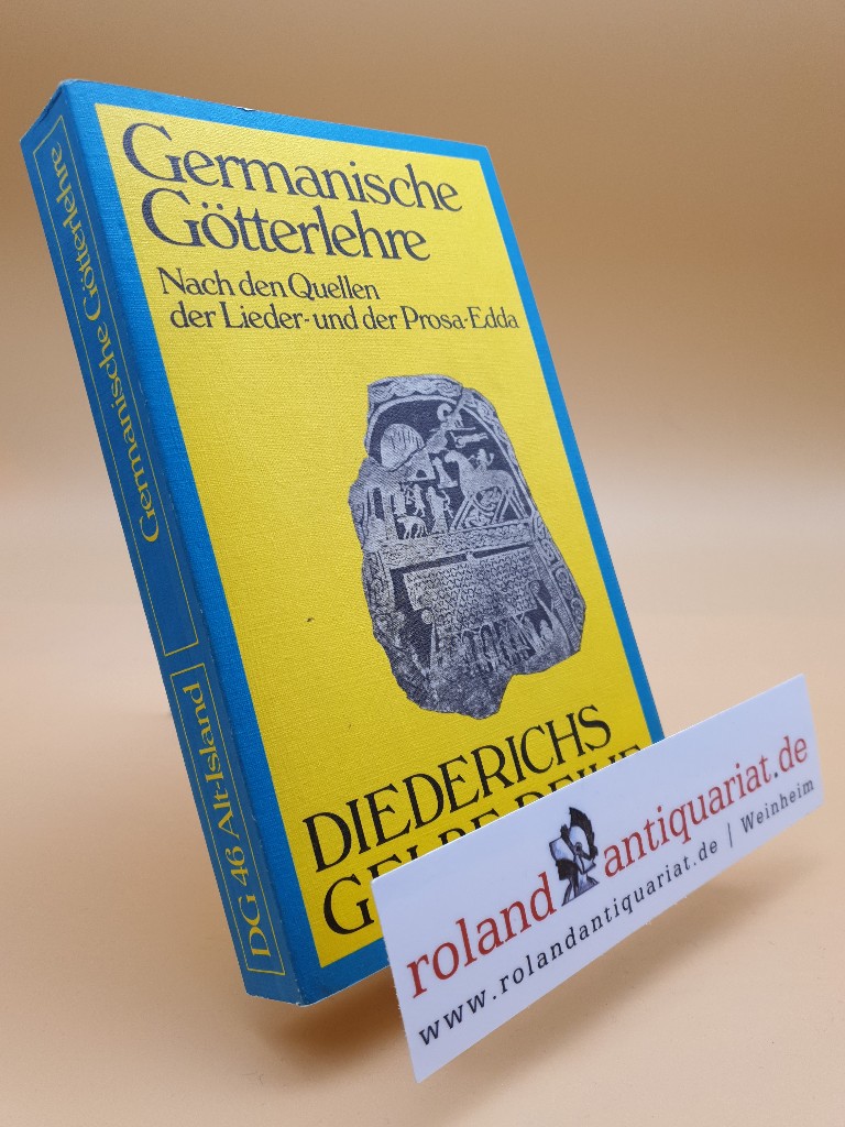 Germanische Götterlehre. Nach den Quellen der Lieder-und der Prosa-Edda - unbekannt