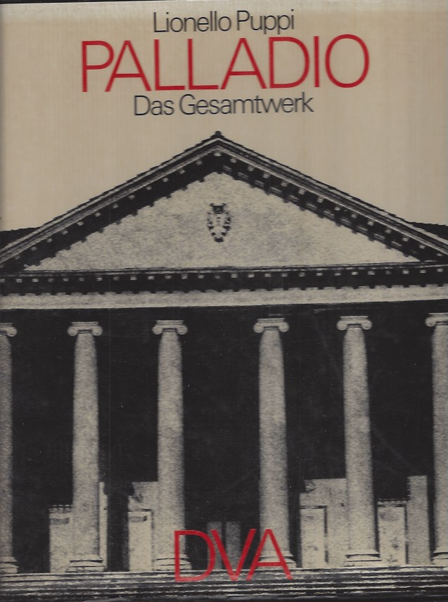 ANDREA PALLADIO - Das Gesamtwerk / ANDREA PALLADIO - The Complete Works ...
