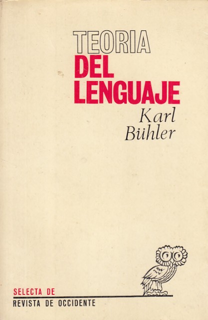 TEORÍA DEL LEGUAJE by BÜHLER, KARL: Bueno (1967) | Librería Vobiscum