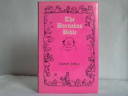 The Barnabas Bible - Jeffery, Graham