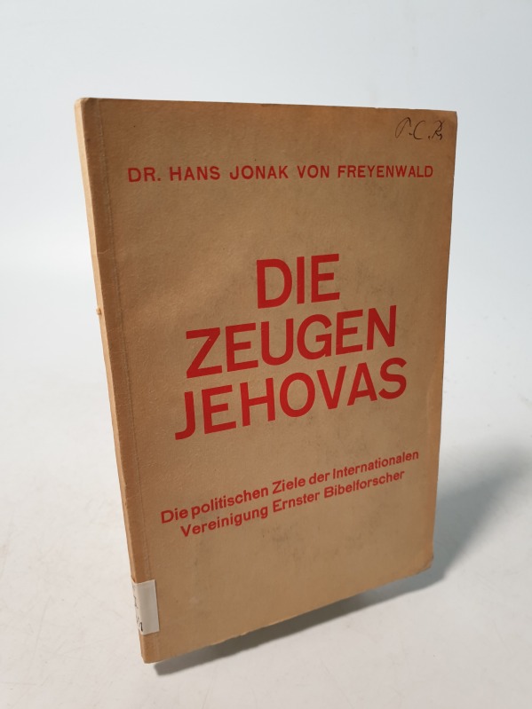 Die Zeugen Jehovas Pioniere für ein jüdisches Weltreich ; die politischen Ziele der 