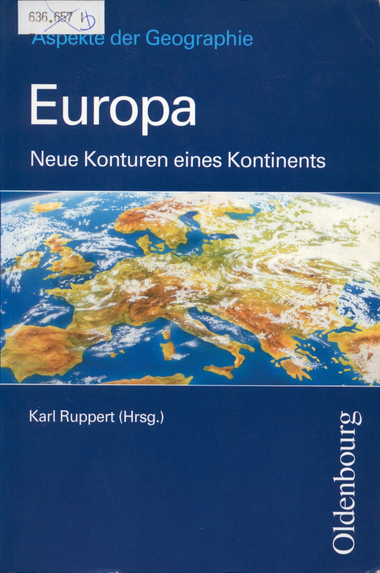Geographie Europa Neue Konturen eines Kontinents by Ruppert (Hrsg.), Dr ...