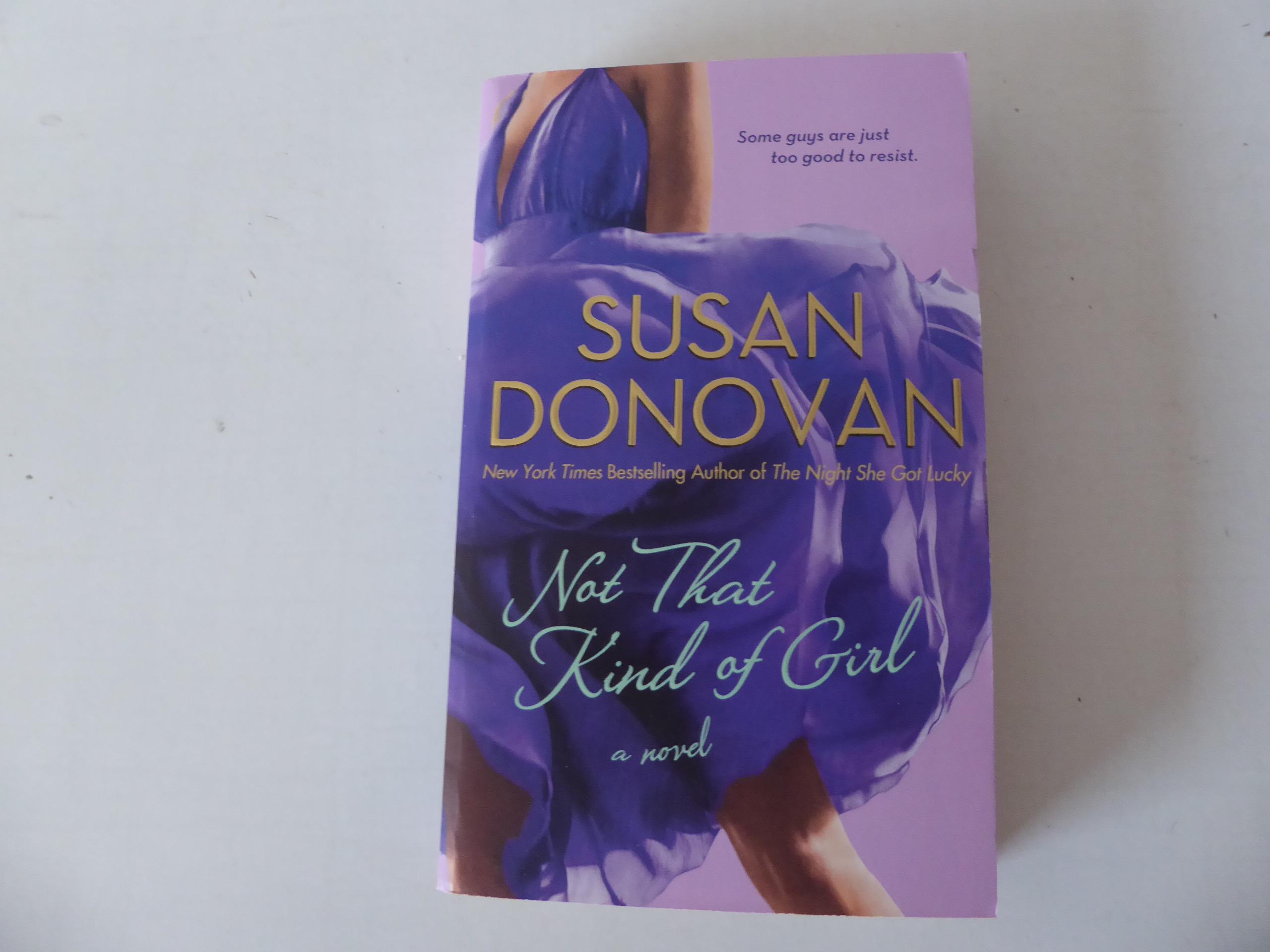 Not That Kind of Girl. A Novel. Paperback - Susan Donovan