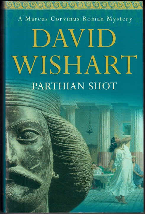 Parthian Shot (Marcus Corvinus 9) - Wishart, David