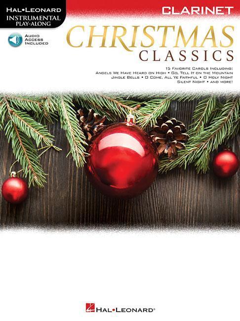 Christmas Classics for Clarinet - Hal Leonard Publishing Corporation