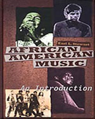 African-American Music: An Introduction - Stewart, Earl L.
