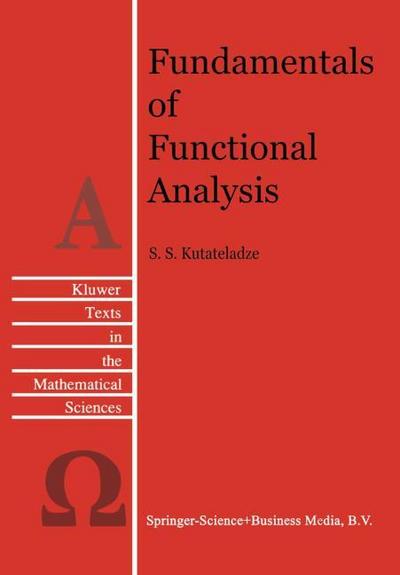 Fundamentals of Functional Analysis - Semën Samsonovich Kutateladze