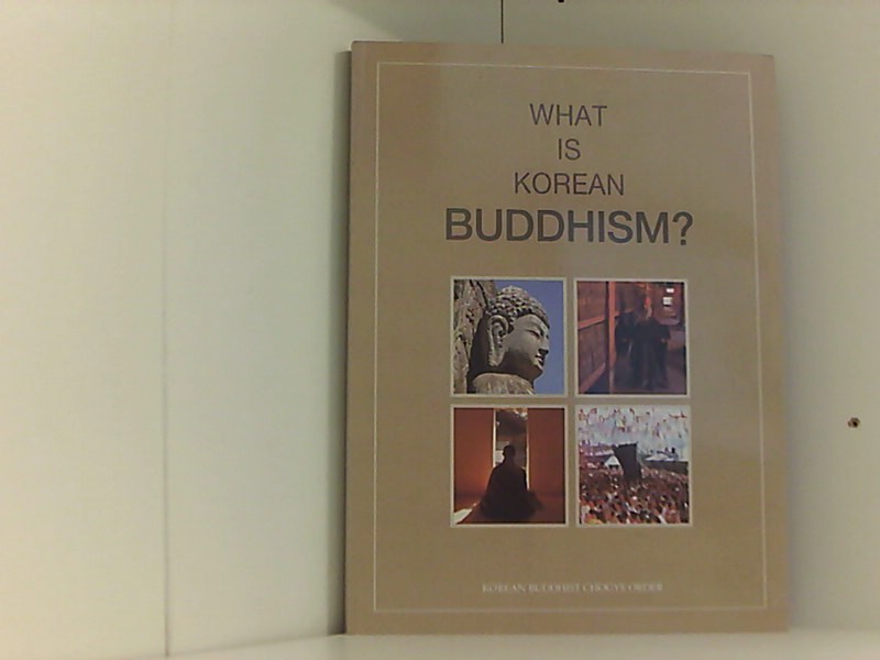 What is Korean Buddhism? - hong-bae-yi-taehan-pulgyo-chogyejong