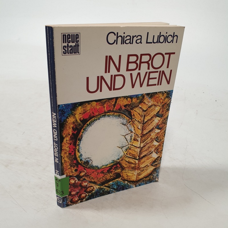 In Brot und Wein. - Lubich, Chiara