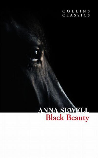 Black Beauty (Collins Classics) - Sewell Anna
