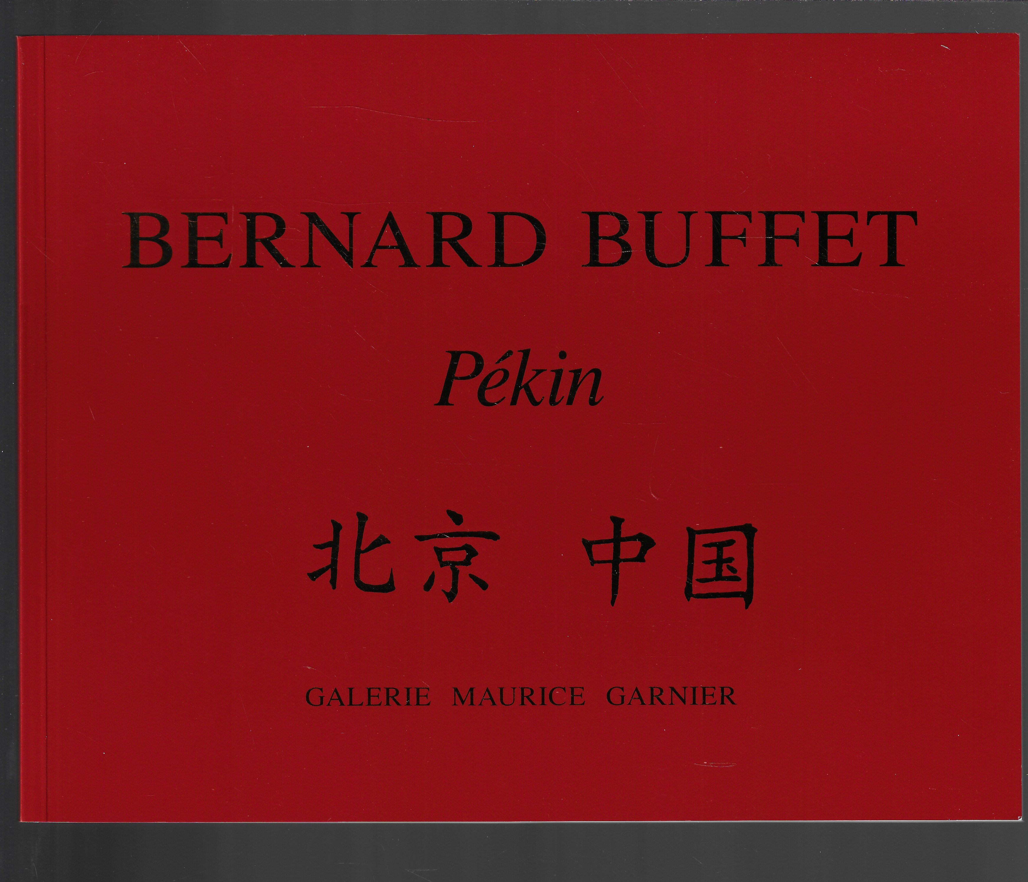 Bernard Buffet : Pékin - Galerie Maurice Garnier
