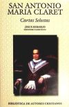 San Antonio María Claret. Cartas selectas - San Antonio María Claret