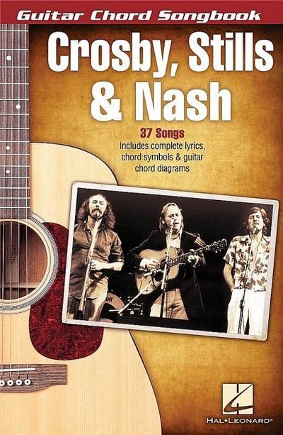 Crosby, Stills & Nash - Guitar Chord Songbook - David Crosby; Stephen Stills; Graham Nash