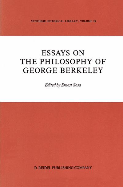 Essays on the Philosophy of George Berkeley - E. Sosa
