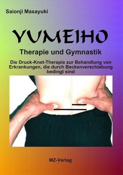 Yumeiho - Therapie und Gymnastik - Saionji Masayuki
