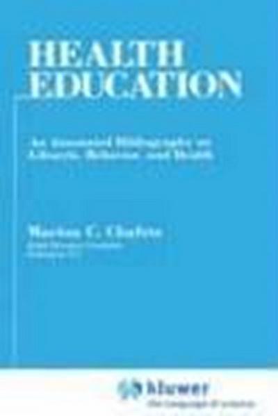 Health Education - Chafetz, Marion C.; Chafetz