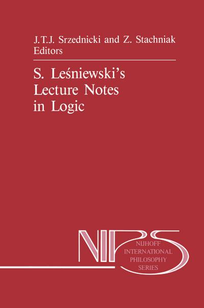 S. Le¿niewski¿s Lecture Notes in Logic - Z. Stachniak