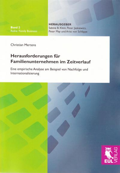 Herausforderungen für Familienunternehmen im Zeitverlauf - Christian Mertens