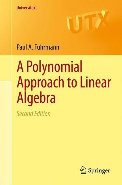 A Polynomial Approach to Linear Algebra - Paul A. Fuhrmann